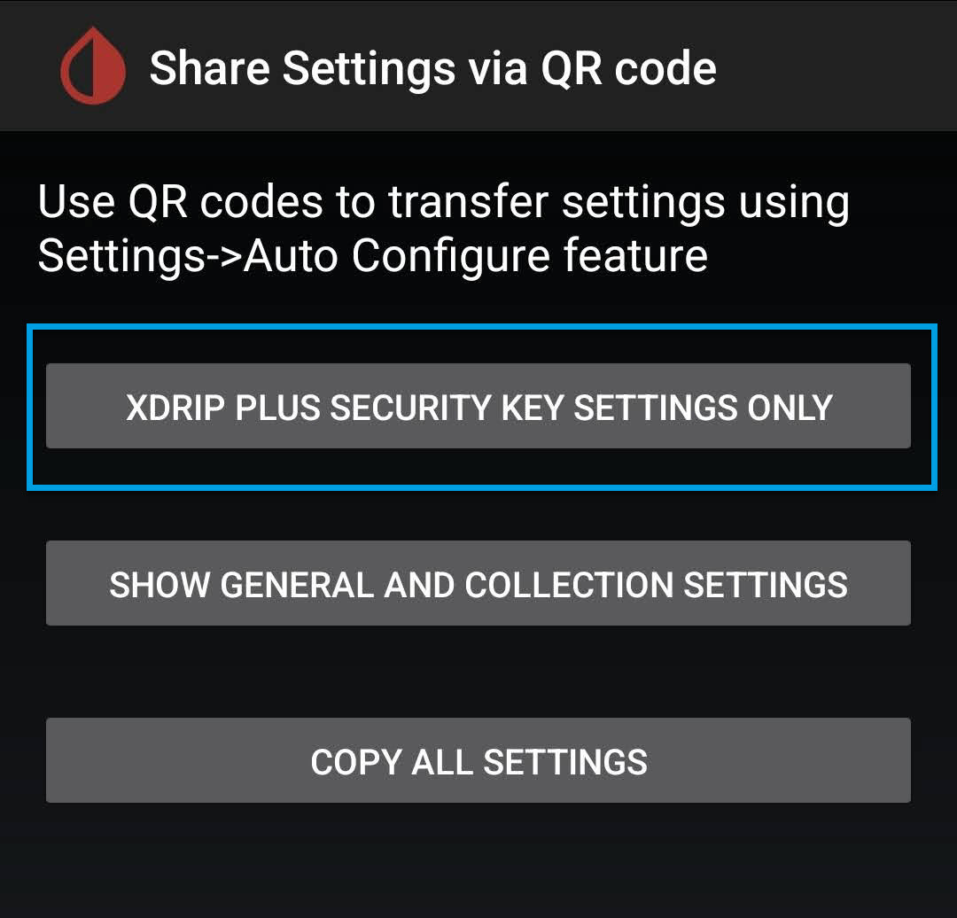 xdrip plus security key settings only